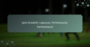 Jack Grealish: Lapsuus, Perhetausta, Varhaiskausi